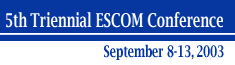 5th Triennial ESCOM Conference - September 8-13,2003